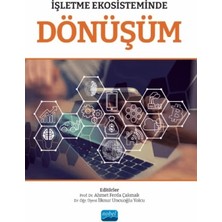 Nobel Akademik Yayıncılık Işletme Ekosisteminde Dönüşüm