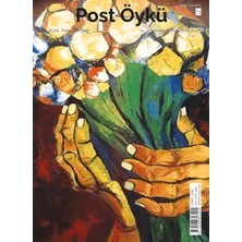 Post Öykü Dergisi Sayı: 71 Temmuz - Ağustos 2026