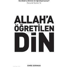 İstanbul Yayınevi Allah'a Öğretilen Din; Siz Dininizi Allah'a Mı Öğretiyorsunuz? (Hucurat 16)