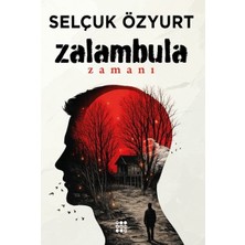 Dokuz Yayınları Zalambula Zamanı Selçuk Özyurt