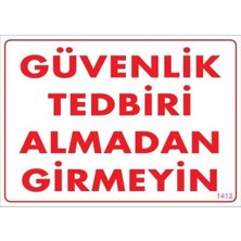 Maxi Trendy Güvenli Tedbiri Uyarı Levhası 25X35 KOD:1412