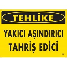 Maxi Trendy Tehlike Yakıcı Aşındırıcı Tahriş Edici Uyarı Levhası 25X35 KOD:773