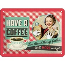 Nostalgic Art Nostalgic-Art Have A Coffee Retro Metal Levha, 15 x 20 cm