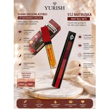 Yurish Matruşka 5'li Ruj Seti & Dudak Dolgunlaştırıcı Set