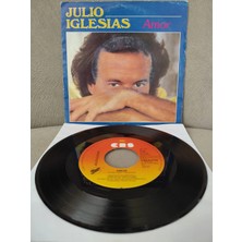 Plakperest Julio Iglesias  –  Amor -  1982  Hollanda Basım 45 Lik Plak