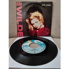Plakperest Kim Wilde  –  You Came  -  1988  Almanya Basım 45 Lik Plak