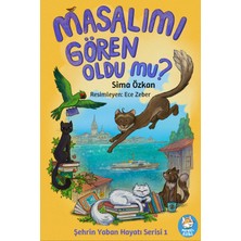 Meraklı Tilki Kitaplığı Şehrin Yaban Hayatı Serisi 1 – Masalımı Gören Oldu Mu? Resimli Çocuk Hikâyesi / 7 Yaş +