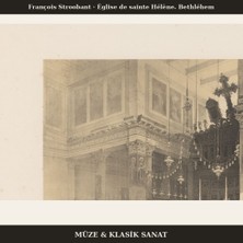 Michu François Stroobant – Église De Sainte Hélène. Bethléhem 1852 Poster, Manzara Duvar Tablosu