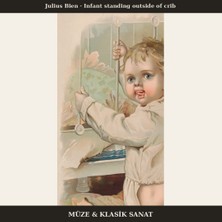 Michu Julius Bien – Infant Standing Outside Of Crib 1896 Poster, Figüratif Duvar Tablosu Çerçevesiz