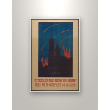 Michu Czy Chcecie Żeby Nasze Kościoły Były Zburzone; Jeżeli Nie, To Wstąpcie Do Wojska! 1920 Poster