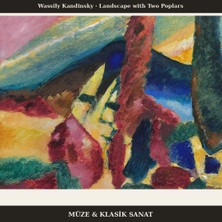 Michu Wassily Kandinsky – Landscape With Two Poplars 1912 Poster, Manzara Duvar Tablosu Çerçevesiz