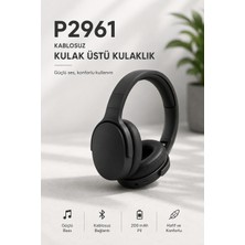 Yenilig P2961 Bluetooth Kulaklık Kulak Üstü Kablosuz Kulaklık | Bluetooth 5.3 | Güçlü Bass | Mikrofonlu | Katlanabilir | Android & Ios Uyumlu