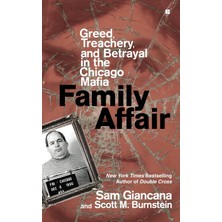 Nacario Family Affair: Greed, Treachery, And Betrayal In The Chicago Mafia