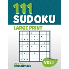Nacario 111 Sudoku Large Print: Puzzle Book With 111 Easy Sudoku Puzzles In 9x9 With Solutions | 8,5 x 11 Inch | Vol 1