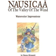 Nacario Nausicaä Of The Valley Of The Wind: Watercolor Impressions: Volume 1