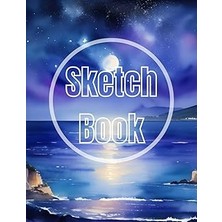 Nacario Sketch Book: Premium Watercolor Sea Night View Design Cover Page Sketchbook Blank Paper Pad 8.5" x 11" - Sketchbook 120 Pages Blank Paper Book For ... Unlined Journal Soft Cover Sketchbooks