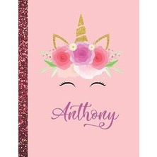 Nacario Anthony: Anthony Marble Size Unicorn Sketchbook Personalized White Paper For Girls And Kids To Drawing And Sketching Doodle Taking Note Size 8.5 x 11