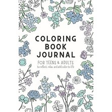 Nacario Independently Published Coloring Book Journal For Teens And Adults To Reflect, Relax, And Add Color To Life