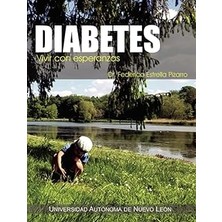 Nacario Diabetes: Vivir Con Esperanza (Spanish Edition)