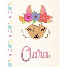 Nacario Clara: Personalized Llama Sketchbook For Girls With Pink Name - 8.5X11 110 Pages. Doodle, Draw, Sketch, Create!