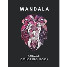 Nacario Independently Published Mandala Animal Coloring Book For Adult For Mind Relaxation: Suitable For Birthday Gift - 49 Design 100 Pages