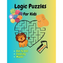 Nacario Independently Published Logic Puzzles For Kids Ages 4-8: Fun Brain Games For Ages 4 To 8, 50 Pages, 8.5×11"