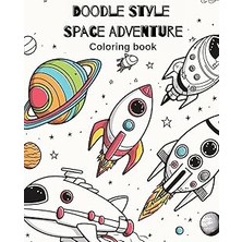 Nacario Independently Published Doodle Style Space Adventure Coloring Book: 8.5" x 11", 49 Single Sided Space Coloring Pages