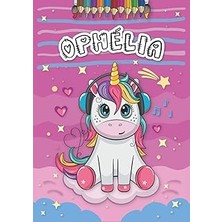 Nacario Ophélia: Livre De Coloriage Personnalisé Pour Ophélia | Licorne | Cadeau D'anniversaire Pour Fille ... | 4 À 8 Ans | 25 Motifs De Licorne Avec Le Prénom Ophélia, Grand Format A4 (21 x 29.7 Cm)