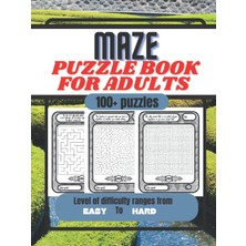 Nacario Independently Published Maze Puzzle Book For Adults: 8.5 By 11.0 Inches Book Size, For Adult, Wide Ruled, Large Print, As Gift For Seniors