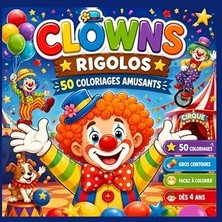 Nacario Clowns 50 Colorıages Pour Enfants: Cahier De Coloriages Pour Enfants Clowns, Cirque, Cahier De Dessins À Colorier Relaxation Pour Enfants (French Edition)
