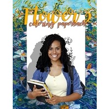 Nacario Flower 2 Coloring Paperback: Size 8.5X11INCH 120 Pages