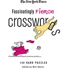 Nacario The New York Times Fascinatingly Fierce Crosswords: 150 Hard Puzzles