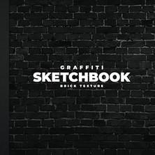Nacario Graffiti Sketchbook Brick Textured: Blackbook Graffiti Sketchbook For Drawing, Painting, Sketching Or Doodling - 118 Pages - Brick Textured - 8.5 x 8.5 Inches