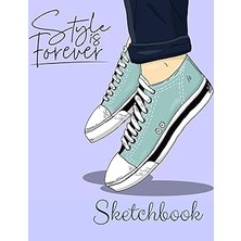 Nacario Style Is Forever Sketchbook| Notebook For Drawing, Writing, Painting, Sketching, Doodling| 200 Pages, 8.5X11 High Premium White Paper
