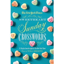 Nacario The New York Times Sweetheart Sunday Crosswords: 75 Puzzles From The Pages Of The New York Times