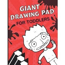Nacario Giant Drawing Pad For Toddlers: Hours Of Fun At A Very Affordable Price, Remember Your Children's Drawings! Large Blank Coloring Book 180 Pages