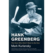 Nacario Hank Greenberg: The Hero Who Didn't Want To Be One