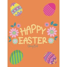 Nacario Independently Published Happy Easter Coloring Book: Easter Spring Coloring Sheets For All Ages, Suitable For Boys And Girls, Mandala Activity, Fun Basket Stuffer