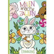 Nacario Malen Nach Zahlen: Das Kleine Einmaleins Mit Tollen Tiermotiven Trainieren. (Rechenfreude, Band 1)