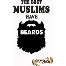 Nacario The Best Muslims Have Beards Sketchbook: Journal, Drawing And Notebook Gift For Bearded Muslim, Islamic, Middle East, Faith And Religion