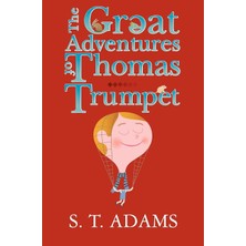 Nacario The Great Adventures Of Thomas Trumpet: Volume 1