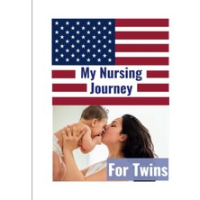 Nacario Independently Published My Nursing Journey: Gratitude Journal For Mothers Nursing With Twins Babies