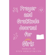 Nacario Independently Published Prayer And Gratitude Journal For Girls