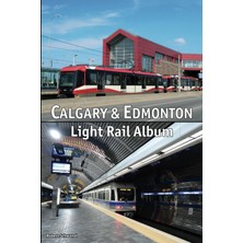 Nacario Independently Published Calgary & Edmonton Light Rail Album