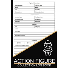 Nacario Action Figure Collection Log Book: Record Book For Action Figure Collectors To Keep Inventory Of Action Figure Collectibles, Action Figure Collecting Journal, 100 Pages, Size 6 x 9 Inches