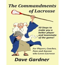 Nacario The Commandments Of Lacrosse