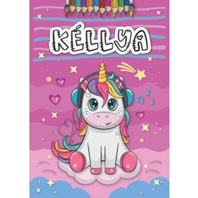 Nacario Kéllya: Livre De Coloriage Personnalisé Pour Kéllya | Licorne | Cadeau D'anniversaire Pour Fille ... | 4 À 8 Ans | 25 Motifs De Licorne Avec Le Prénom Kéllya, Grand Format A4 (21 x 29.7 Cm)