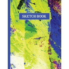Nacario Independently Published Sketch Book: A Cute Colorful Acrylic Paint Sketchbook Notebook For Drawing For Kids.
