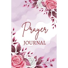 Nacario Independently Published Prayer Journal: A 120-DAY Journey Of Prayer, Reflection, And Praise (6X9IN)
