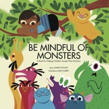 Nacario Be Mindful Of Monsters: A Book For Helping Children Accept Their Emotions